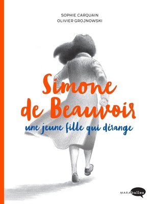 cover image of Simone de Beauvoir, une jeune fille qui dérange